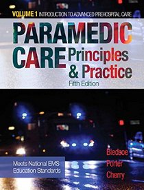 Paramedic Care: Principles & Practice, Volume 1 (5th Edition)