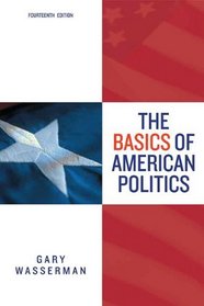 Basics of American Politics (14th Edition)