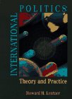 International Politics: Theory and Practice