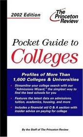 Pocket Guide to Colleges, 2002 Edition (Princeton Review Series)