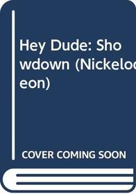 Hey Dude: Showdown (Nickelodeon)