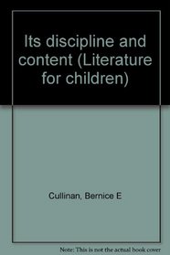 Its Discipline and Content (Literature for Children)