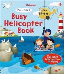Busy Helicopter Book (Pull-Back Books)