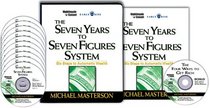 The Seven Years to Seven Figures System  -  Six Steps to Automatic Wealth