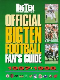 Official Big Ten Football Fan's Guide 1997-1998: Big Ten Conference