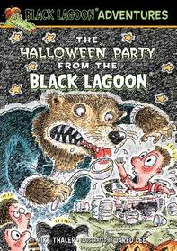 The Halloween Party from the Black Lagoon (Black Lagoon Adventures)