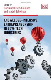 Knowledge-Intensive Entrepreneurship in Low-Tech Industries