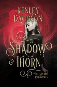 Shadow and Thorn: A Reimagining of Beauty and the Beast (The Andari Chronicles) (Volume 4)