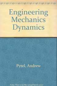 Study Guide to accompany Engineering Mechanics Dynamics