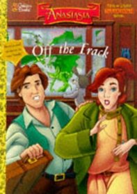 Off the Track (Anastasia)