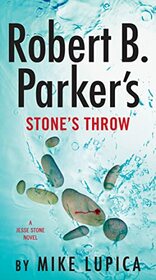 Robert B. Parker's Stone's Throw (Jesse Stone, Bk 20)