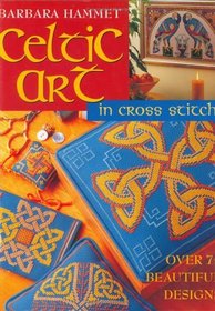Celtic Art: In Cross Stitch