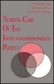 Nursing Care of the Immunocompromised Patient