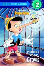 Pinocchio's Nose Grows (Step-Into-Reading, Step 2)