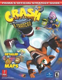 Crash Bandicoot 2: N-Tranced : Prima's Official Strategy Guide (Prima's Official Strategy Guides)