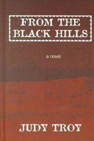 From the Black Hills (Thorndike Large Print Americana Series)