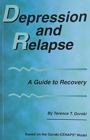 Depression and Relapse: A Guide to Recovery