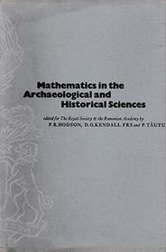 Mathematics in the Archaeological and Historical Sciences