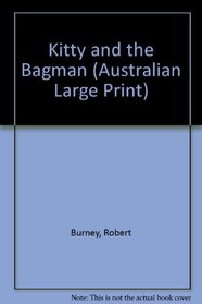 Kitty and the Bagman (Australian Large Print)