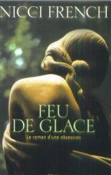Feu de glace (Killing Me Softly) (French Edition)