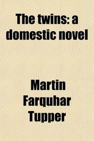 The twins: a domestic novel