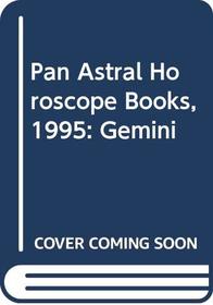 Astrology Annuals 1995: Gemini