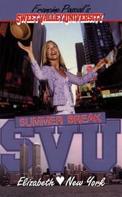 Elizabeth Loves New York (Sweet Valley University(R))