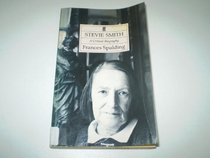 Stevie Smith: a Critical Biography