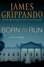 Born to Run,a Novel of Suspense