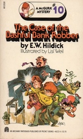The Case of the Bashful Bank Robber (McGurk, Bk 10)
