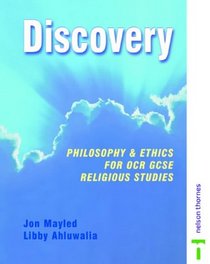 Discovery: Philosophy & Ethics for Ocr Gcse Religious Studies (Discovery S.)