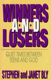 Winners and Losers: Quiet Times Between Teens and God