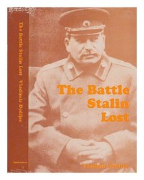 The Battle Stalin Lost: Memoirs of Yugoslavia 1948-1953