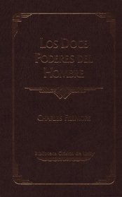 12 Powers of Man /Los Doce Poderes Del Hombre (2nd Ed.)