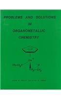 Problems and Solutions in Organometallic Chemistry