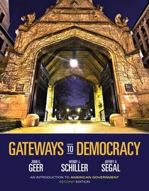 Gateways to Democracy: An Introduction to American Government (with Aplia Printed Access Card)