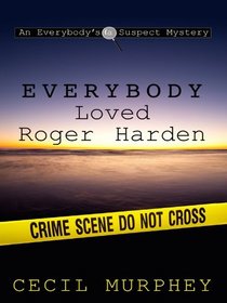 Everybody Loved Roger Harden (Large Print)