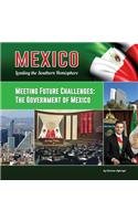 Meeting Future Challenges: The Government of Mexico (Mexico: Leading the Southern Hemisphere)