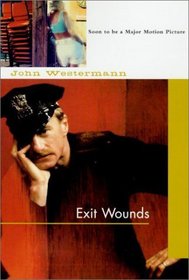 Exit Wounds