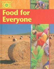 Food for Everyone (Earth SOS)
