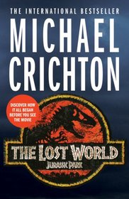 The Lost World (Jurassic Park, Bk 2)