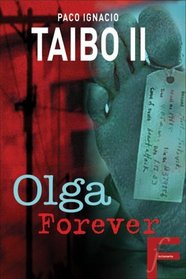 Olga Forever (Ficcionario) (Spanish Edition)