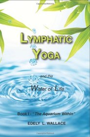 Lymphatic Yoga: Book I - 