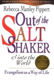 Out of the Saltshaker  into the World: Evangelism As a Way of Life