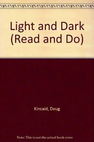 Light and Dark (Read and Do)