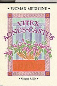 Woman Medicine: Vitex Agnus Castus