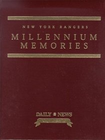 New York Rangers : Millennium Memories (Limited Edition)