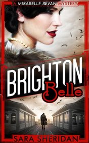 Brighton Belle (Mirabelle Bevan, Bk 1)
