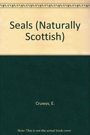 Seals (Naturally Scottish)