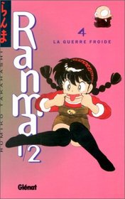 Ranma 1/2, tome 4 : La Guerre froide